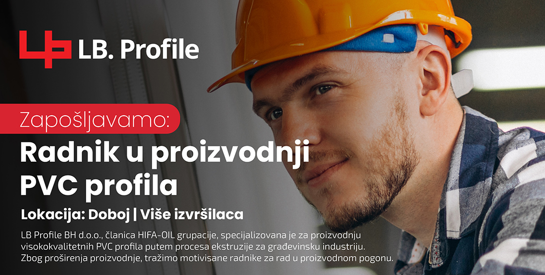 LB Profile zapošljava radnike u proizvodnji PVC profila u Doboju – Stalan posao i sigurno radno okruženje