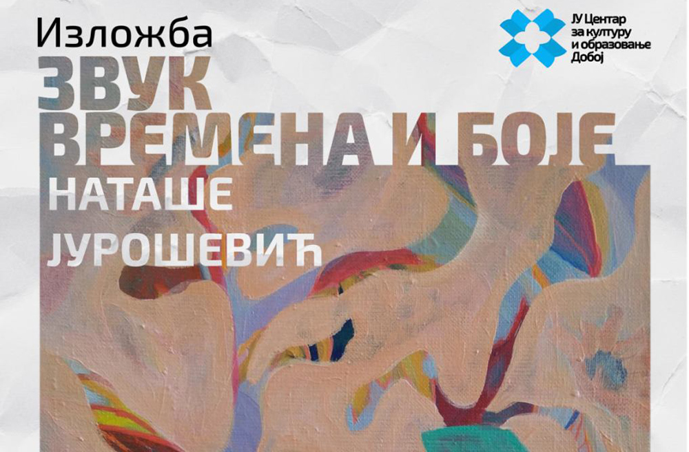 DOBOJ: „Zvuk vremena i boje“ Nataše Jurošević pred dobojskom publikom