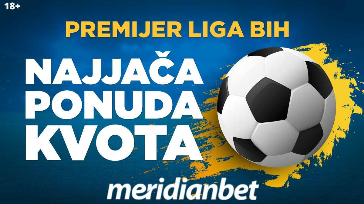 ČUDO NEVIĐENO! Meridian nadmašio sve i pobjedio sa najvećim kvotama na planeti za Premijer Ligu!
