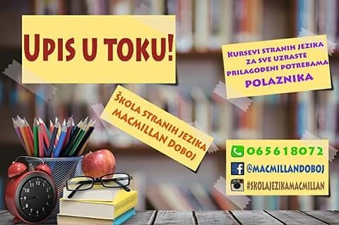 Škola stranih jezika Macmillan Doboj organizuje upis polaznika u novu školsku 2017/2018. godinu!