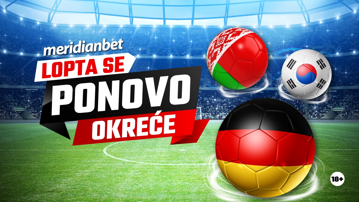 POVRATAK FUDBALA: Meridian ima top ponudu, iskoristi je!