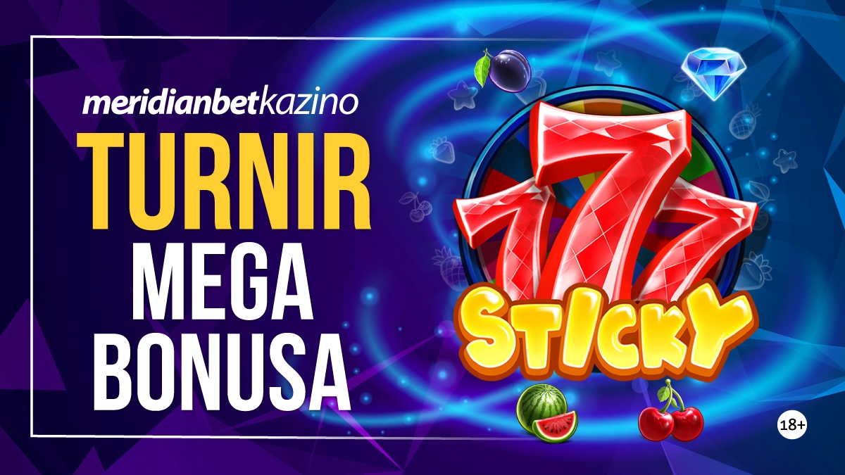 STICKY 777 TURNIR: Osvojite mega bonuse