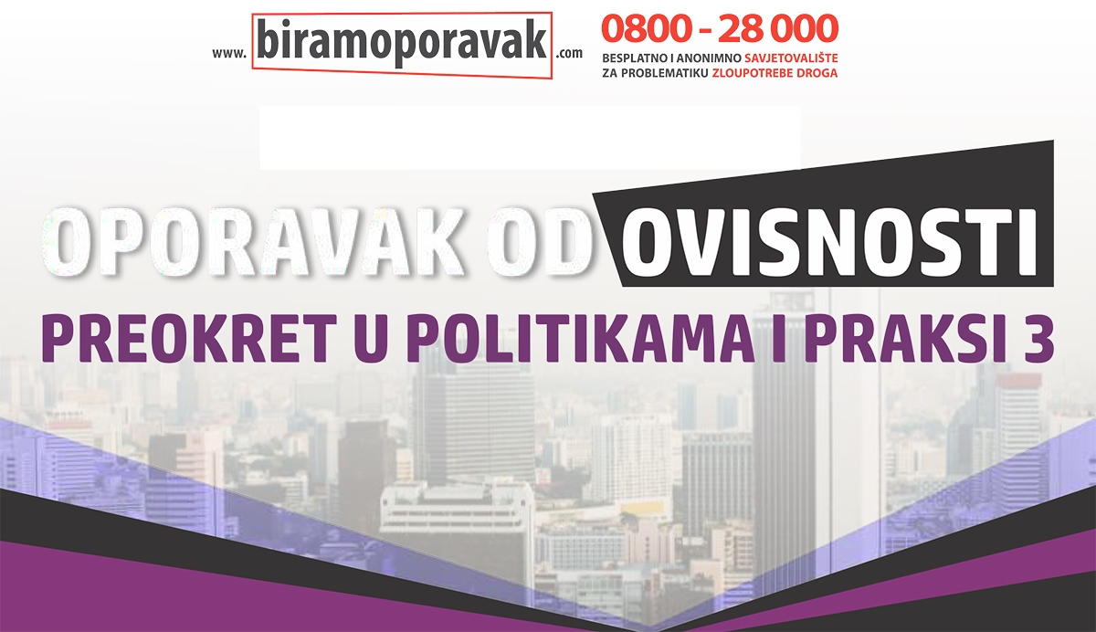 DOBOJSKI INFO NAJAVLJUJE: Konferencija "Oporavak od ovisnosti - preokret u politikama i praksi 3"