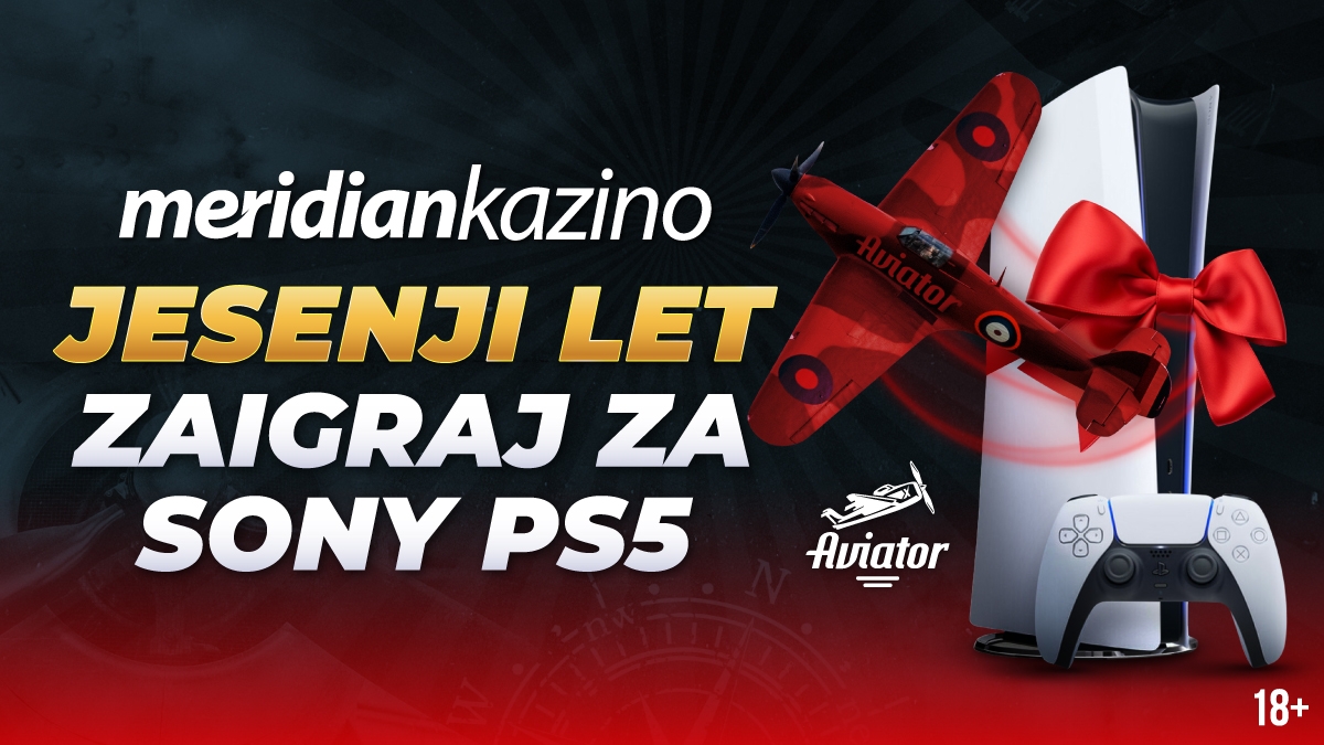 MERIDIAN KAZINO: Uhvati Aviator jesenji let, zaigraj za Sony PS5