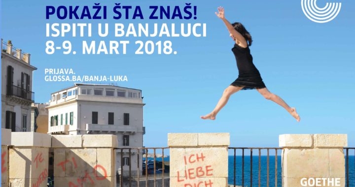 Pokaži šta znaš – Goethe-ispit od A1 do C1 u Glossa-centru BANJA LUKA