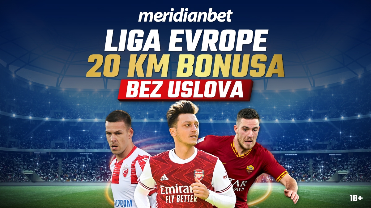 Meridian: 24 meča Lige Evrope! Ko želi da zaradi na fudbalu?