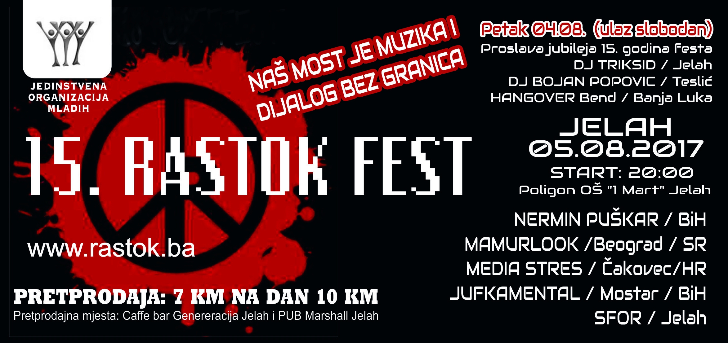 DOBOJSKI INFO NAJAVLJUJE Jubilarni 15 RASTOK FEST Jelah