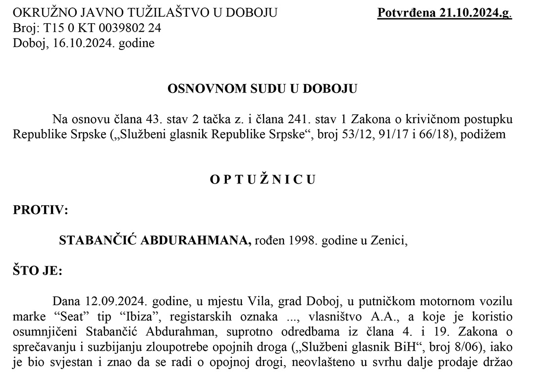 DOBOJ: Optužnica podignuta protiv Abdurahmana Stabančića zbog neovlaštene proizvodnje i prometa opojnih droga