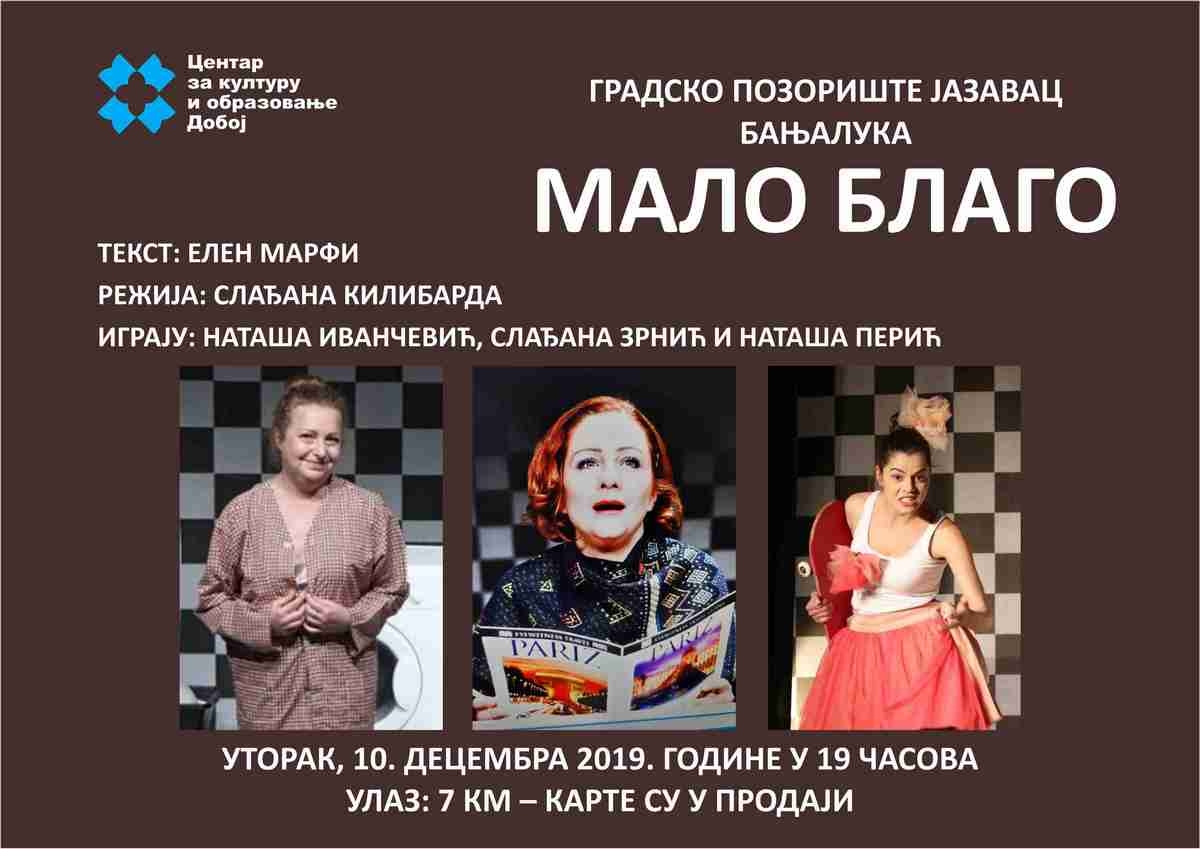 DOBOJ: Sutra predstava „Malo blago“ Gradskog pozorišta „Jazavac“ Banja Luka