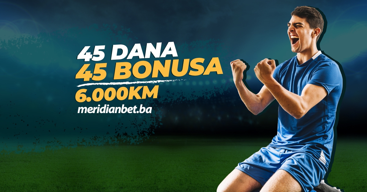 45 DANA U MERIDIANU DONOSI 45 BONUSA: Svaki dan uzmi 100 KM