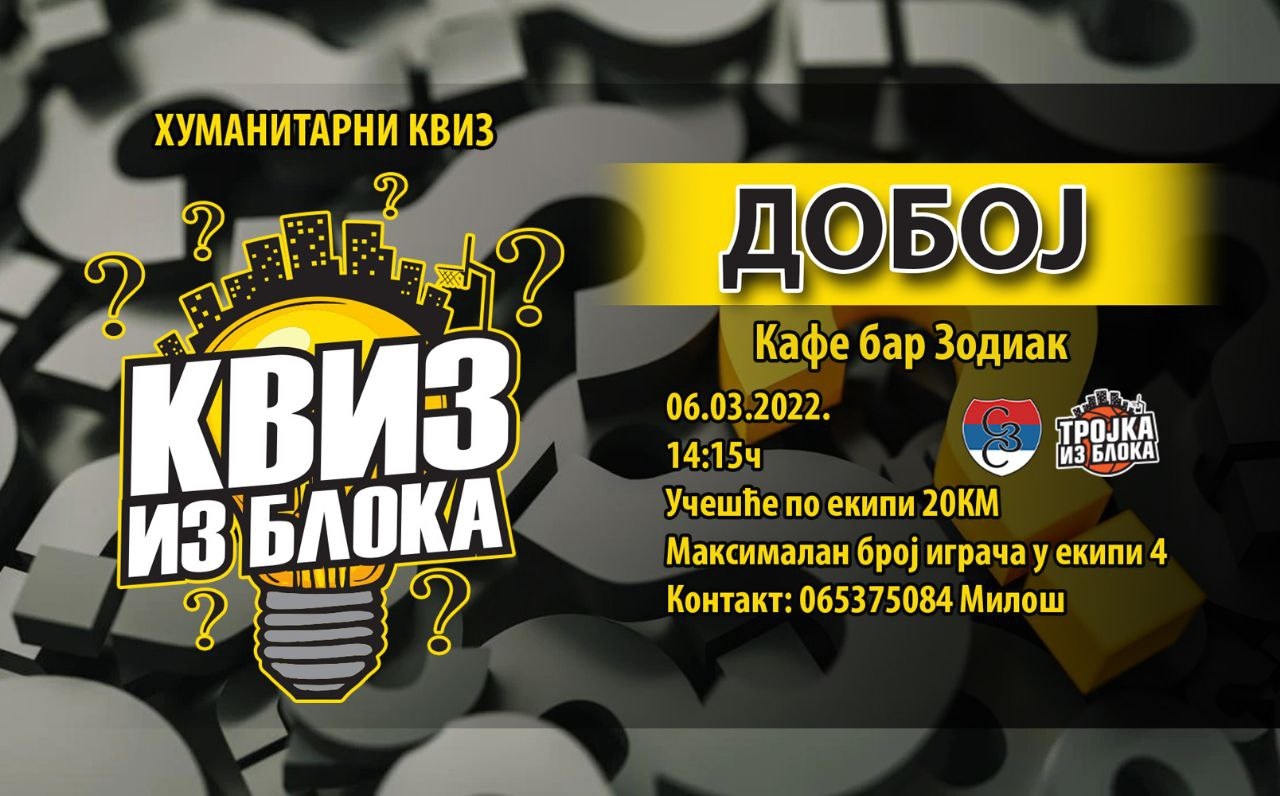 DOBOJ: Humanitarna organizacija organizuje Kviz iz bloka
