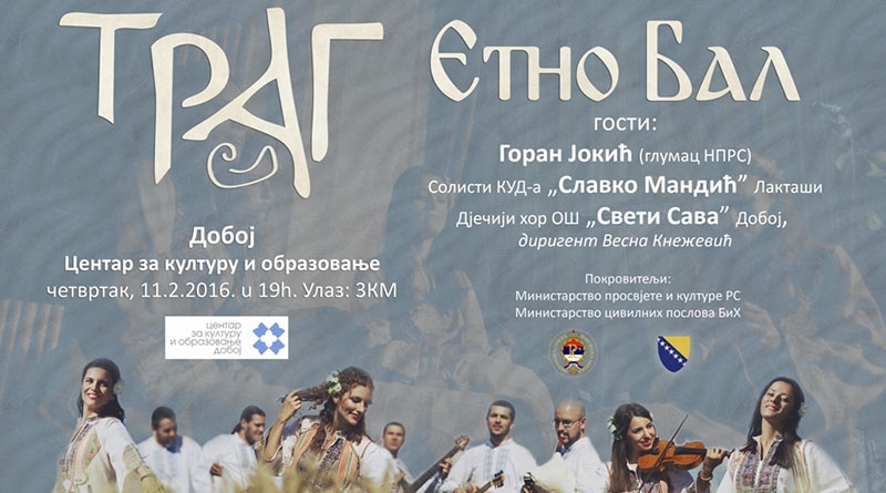 DOBOJ: Etno bal etno grupe “Trag”