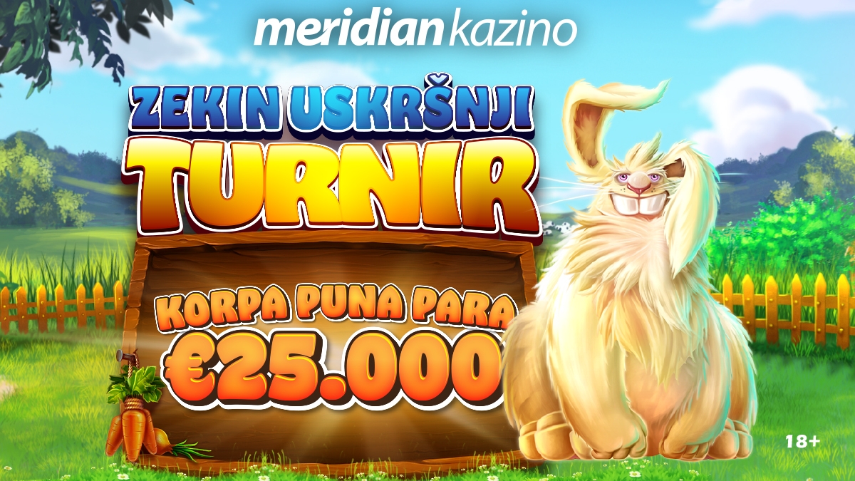Meridian Kazino turnir sa nagradim fondom od 25.000€! Poklon 30 KM za novoregistrovane!