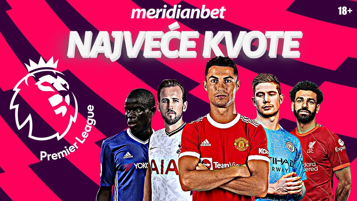 MERIDIANBET – REKORDNE KVOTE ZA PREMIJER LIGU: ASTON VILA 2.40, ARSENAL 2.20. LEICESTER 2.40!
