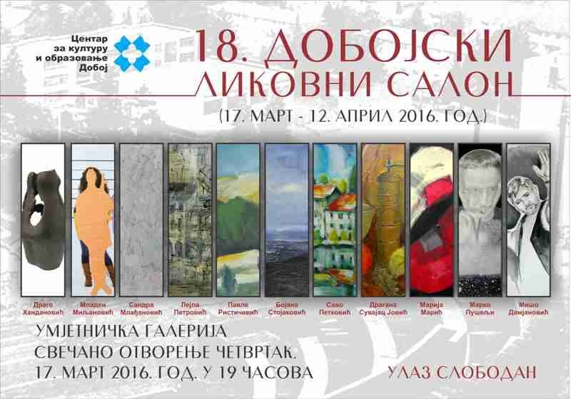 DOBOJSKI INFO VAS POZIVA: Svečano otvorenje 18. Dobojskog likovnog salona