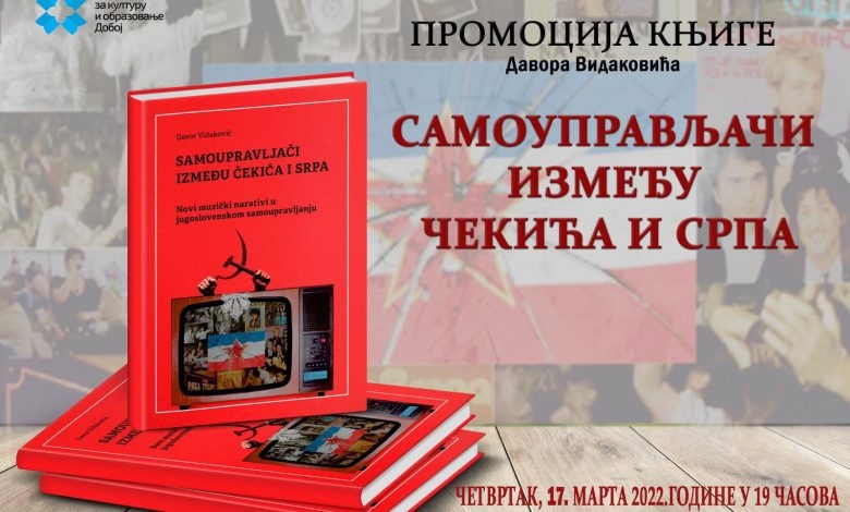 DOBOJ: Sutra promocija knjige „Samoupravljači između čekića i srpa”