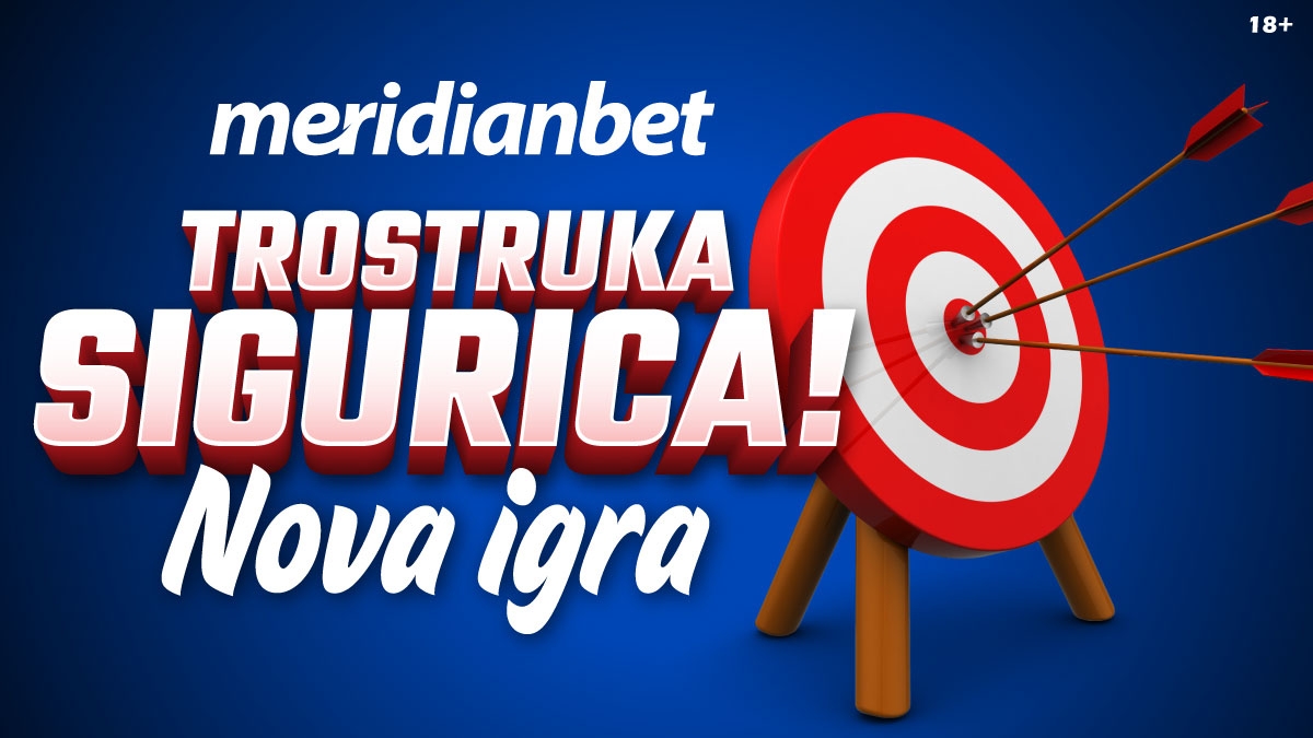 Meridianbet: Kuća najvećih kvota donosi revoluciju igre! TROSTRUKA SIGURICA!