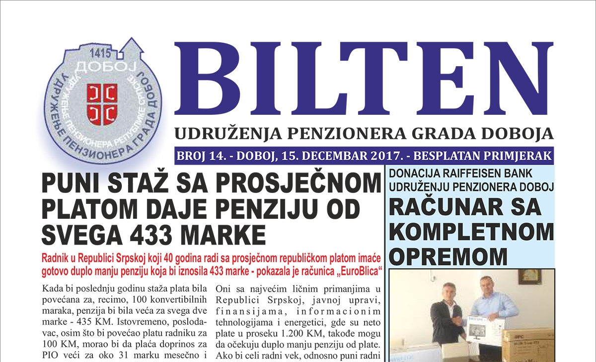 UDRUŽENJE PENZIONERA DOBOJ: Bilten broj 14. pred čitaocima (PDF)