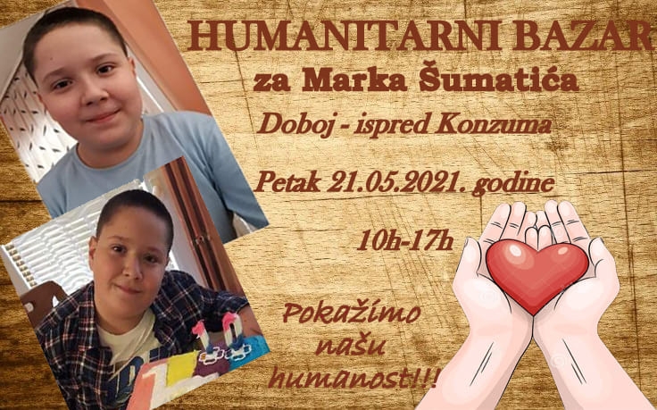 DOBOJ: U petak humanitarni bazar za Marka Šumatića