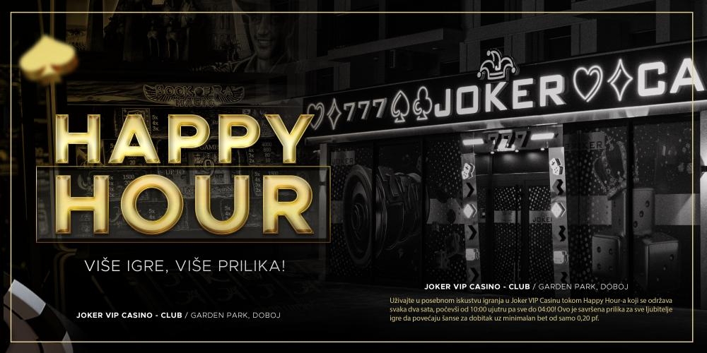 Joker VIP Casino - Happy Hour / svaka dva sata!