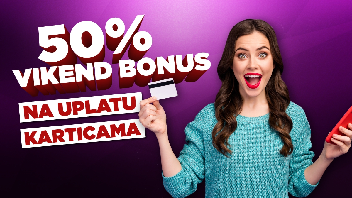 Iskoristi neodoljivu ponudu, deponuj karticom i osvoji 50% bonusa za kladjenje