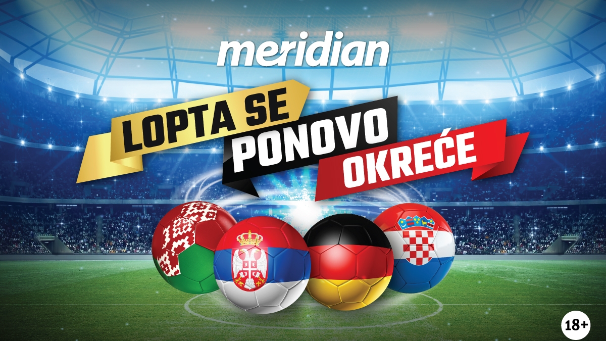 Sve više fudbala, Meridianbet ima ponudu za poželjeti