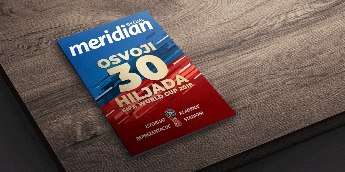 MERIDIAN JE SPREMAN ZA MUNDIJAL: Najbolji specijal o Svjetskom prvenstvu  i hiljade načina da zaradite na Mundijalu