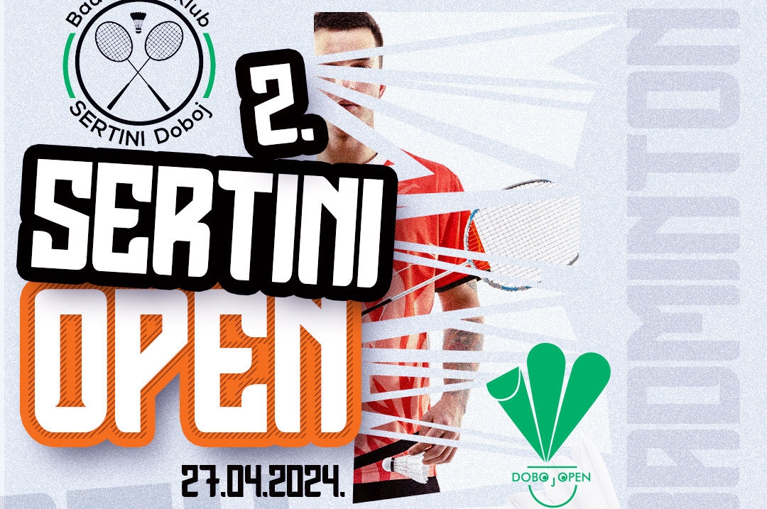 DOBOJSKI INFO NAJAVLJUJE: "Sertini Open II 2024" regionalni badminton turnir