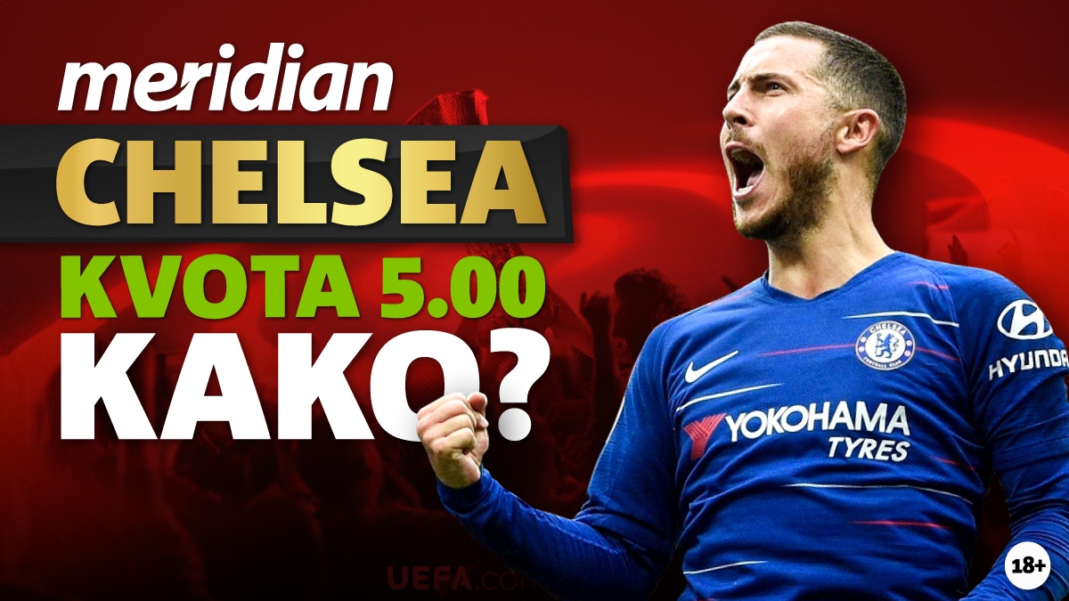 FINALE LIGE EVROPE: Odigraj na Čelsi i zaradi petostruko!