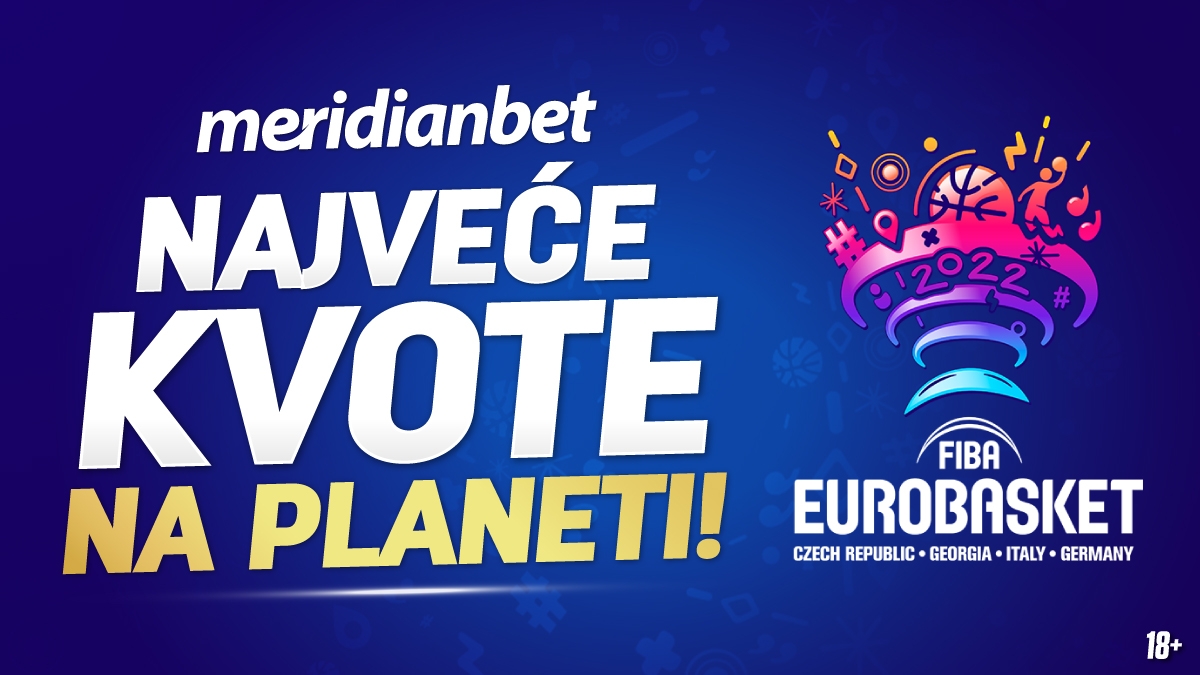 Izvrsna ponuda za sve četvrtfinalne utakmice: Kladi se na Eurobasket u Meridianu