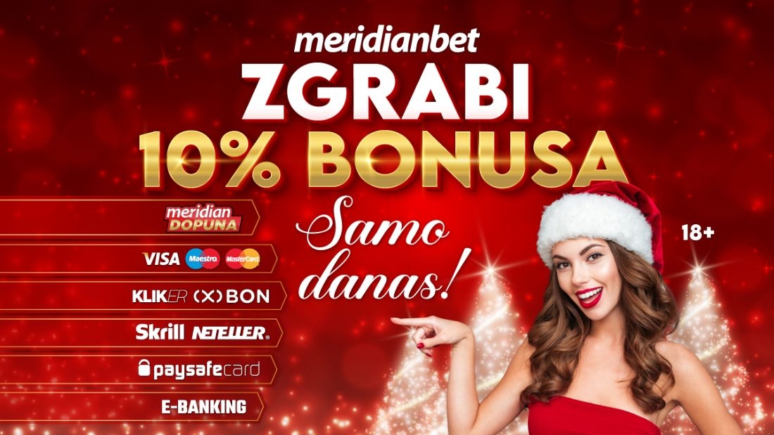 SAMO DANAS! Kladionica Meridian poklanja 30 KM za BESPLATNO KLAĐENJE i 10% BONUSA NA SVE UPLATE!