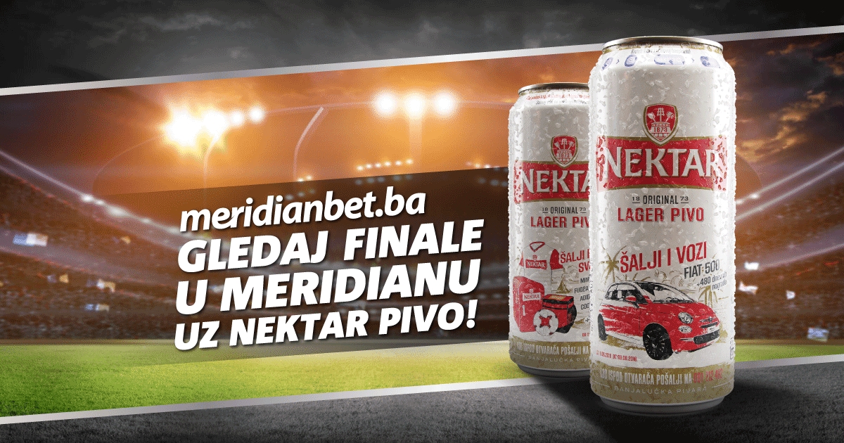GLEDAJ FINALE U MERIDIANU, JER MERIDIAN ČASTI NEKTAR PIVOM!