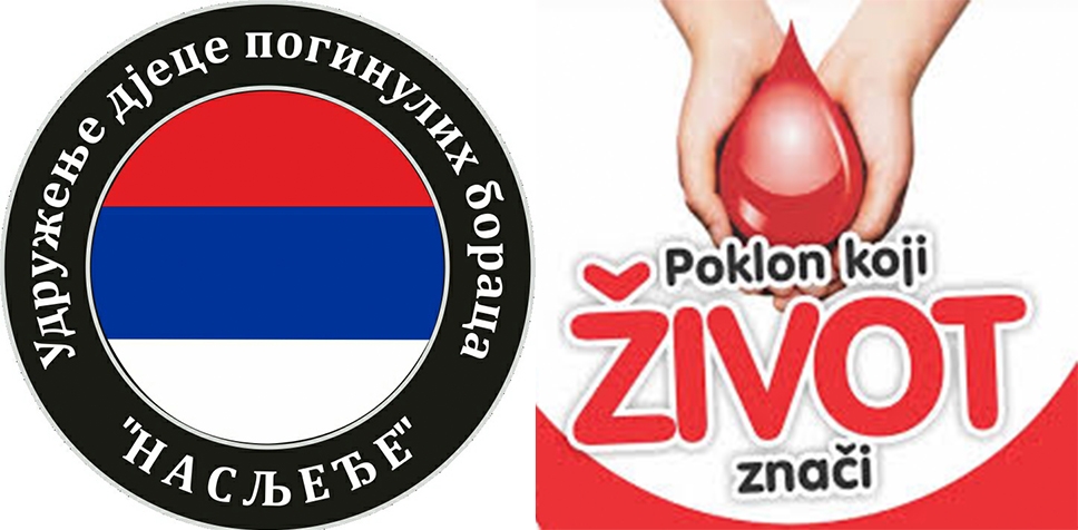 UDRUŽENJE DJECE POGINULIH BORACA "NASLJEĐE" Organizuje akciju dobrovoljnog darivanja krvi