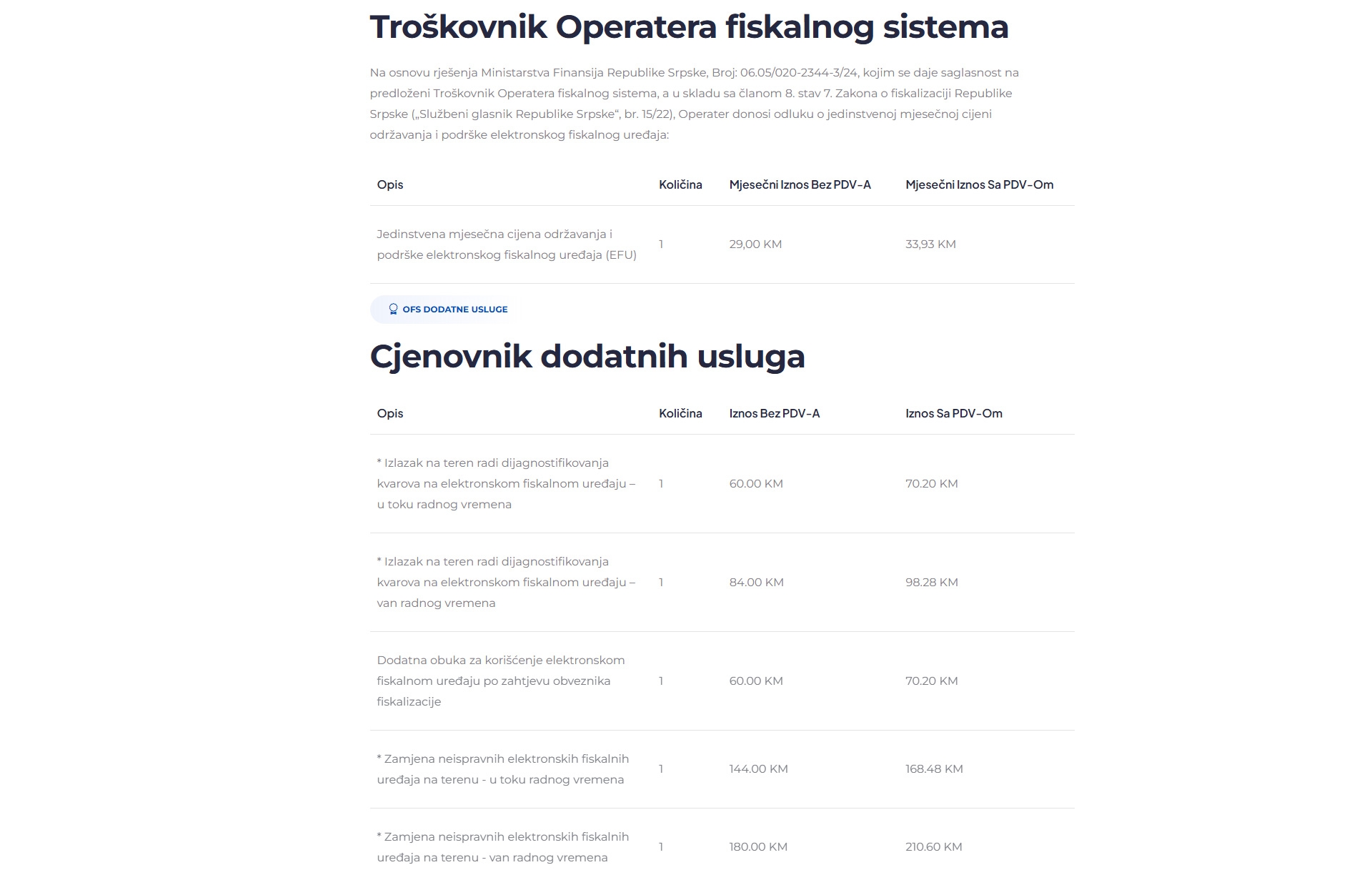 NOVI UDAR NA PRIVREDU Troškovnik Operatera fiskalnog sistema Republike Srpske