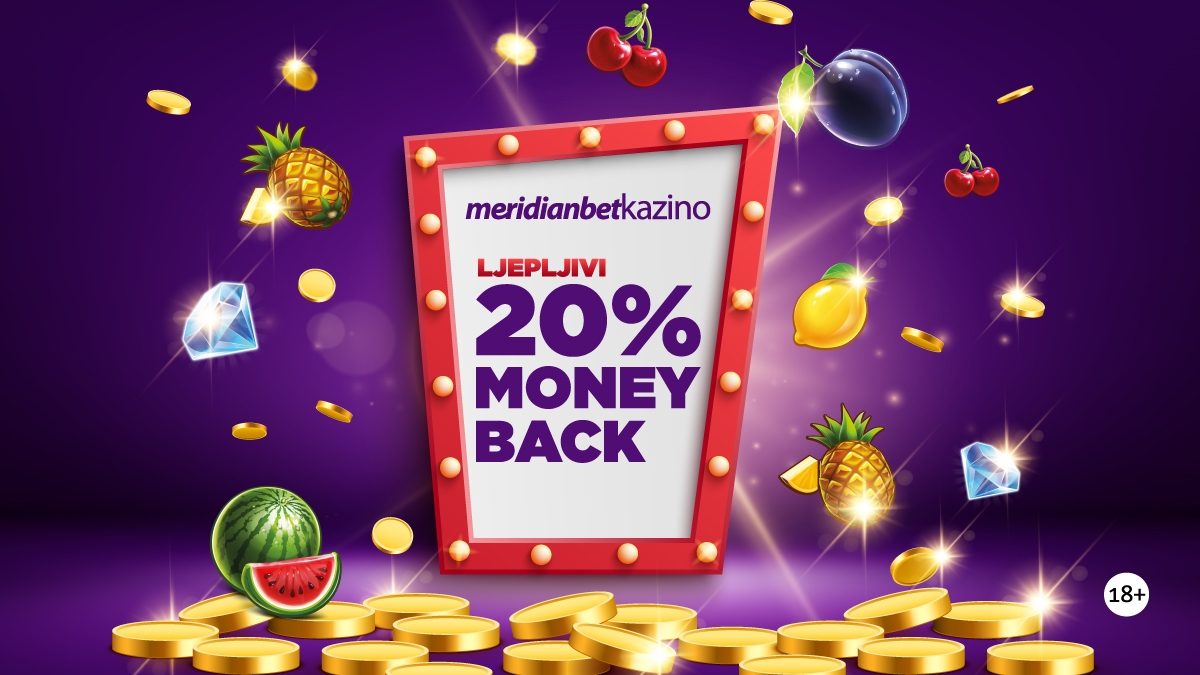 SAMO U MERIDANU: Osvoji 20% MONEY BACK