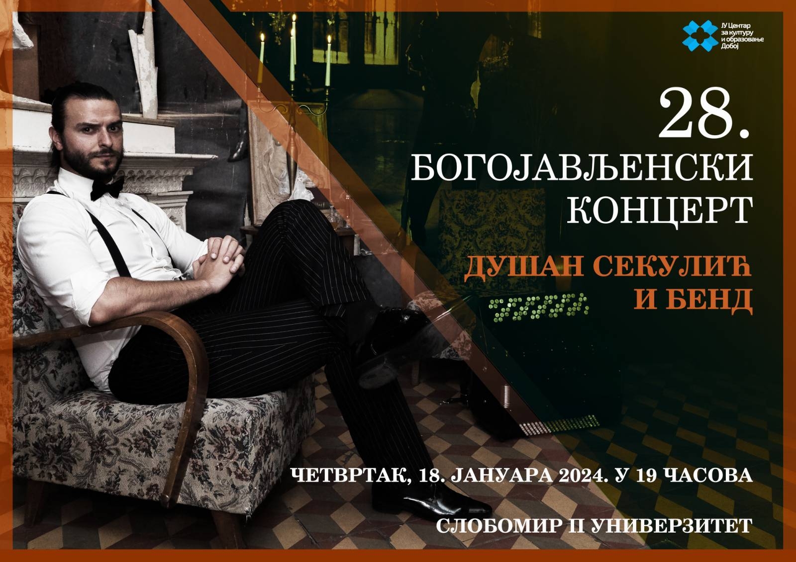 DOBOJSKI INFO NAJAVLJUJE: Veliki Bogojavljenski koncert sa Dušanom Sekulićem u Slobomir P Univerzitetu