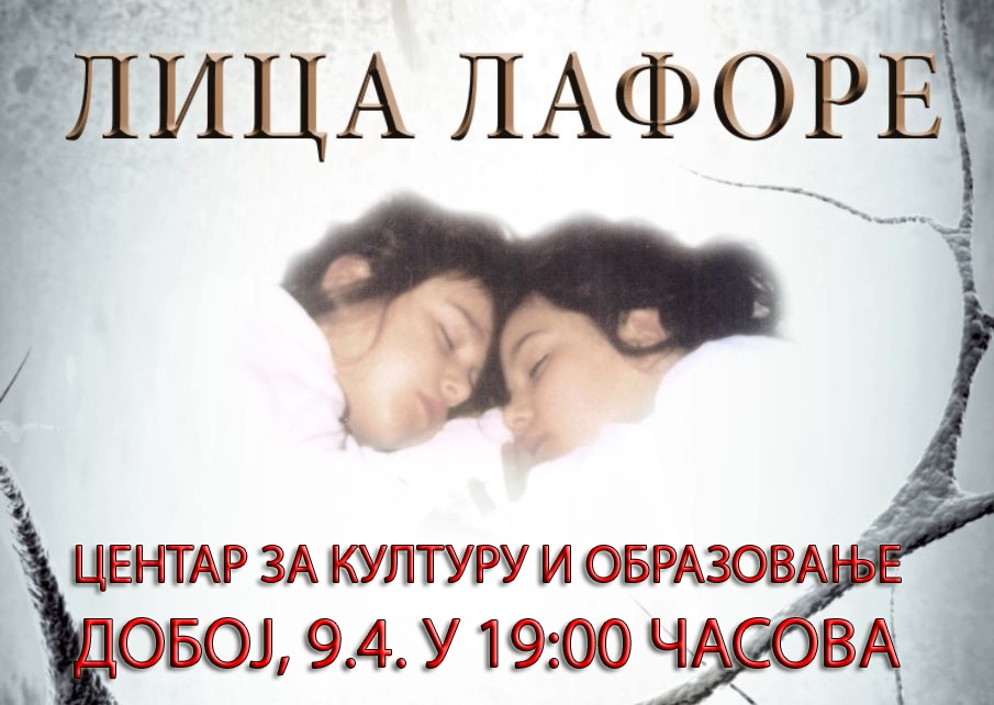 DOBOJSKI INFO NAJAVLJUJE: Dugometražni dokumentarni film “Lica Lafore”