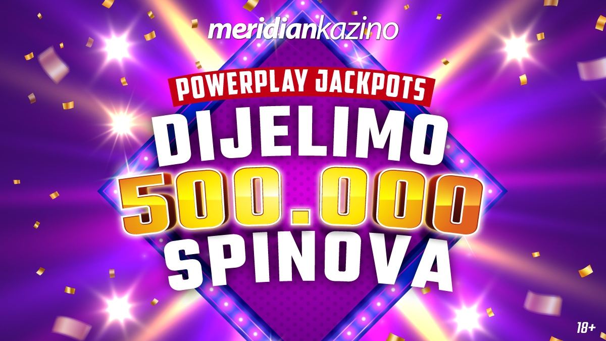 JACKPOT: Samo u Meridianu avantura sa poklonom od 500.000 BESPLATNIH SPINOVA!