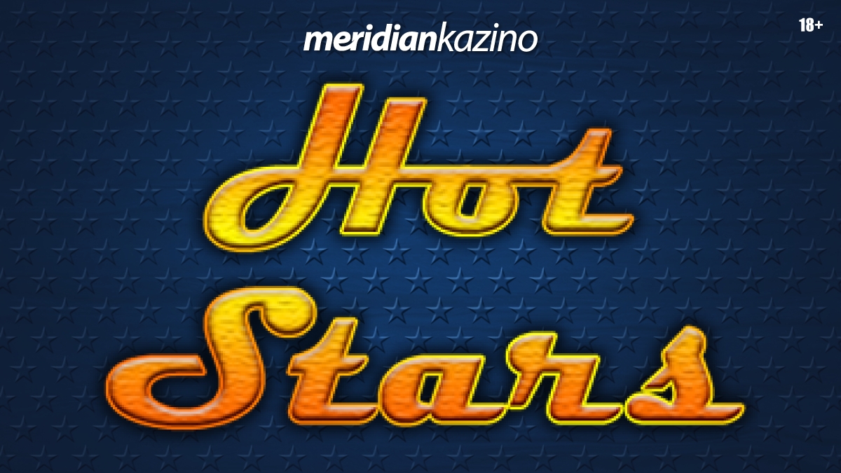 MERIDIAN KAZINO: 3 DŽEKPOTA I DOBITAK 1.000 PUTA VEĆI OD ULOGA – HOT STARS!