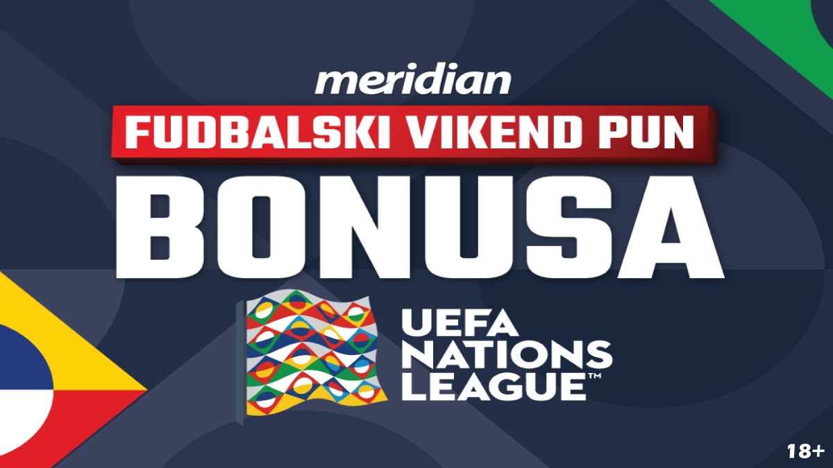 MERIDIANBET: Vikend fudbalskih reprezentacija, sa moćnim BONUSOM od 20 KM, BEZ USLOVA!