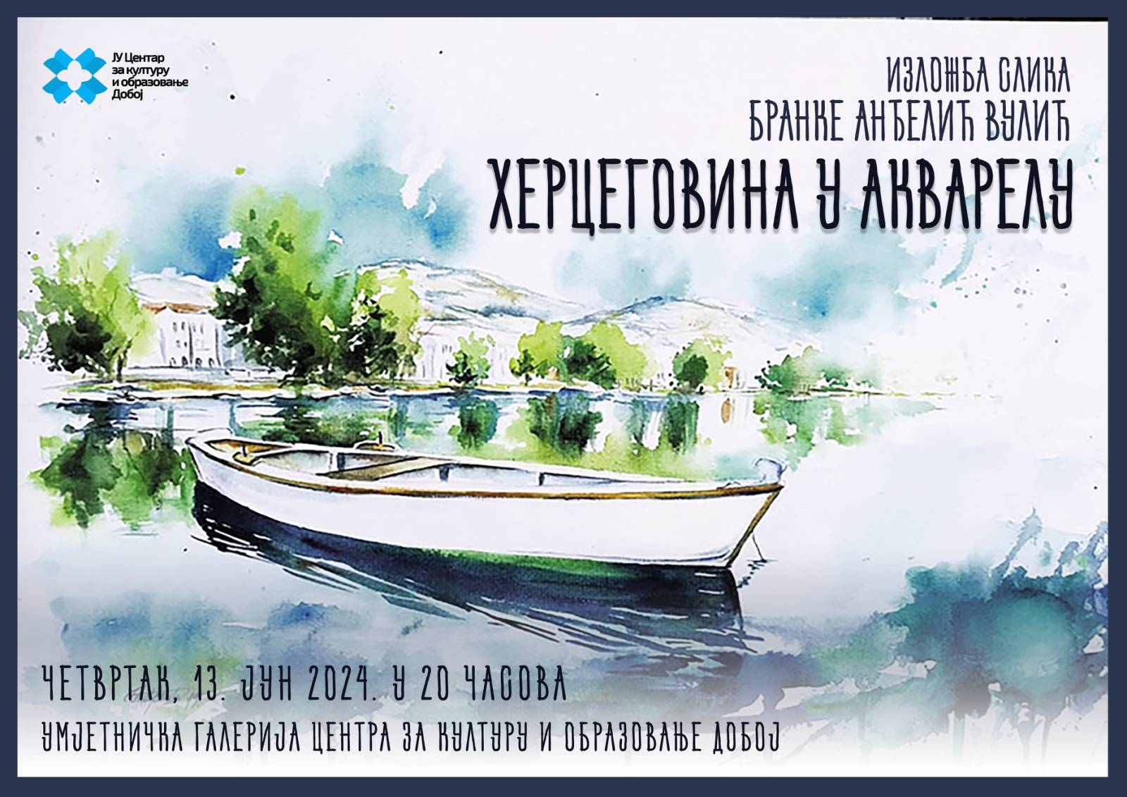 DOBOJSKI INFO NAJAVLJUJE: Otvaranje izložbe "Hercegovina u akvarelu" Branke Anđelić Vulić