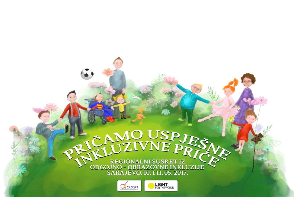 PRIČAMO USPJEŠNE INKLUZIVNE PRIČE: Sarajevo domaćin „Regionalnog susreta iz odgojno-obrazovne inkluzije“