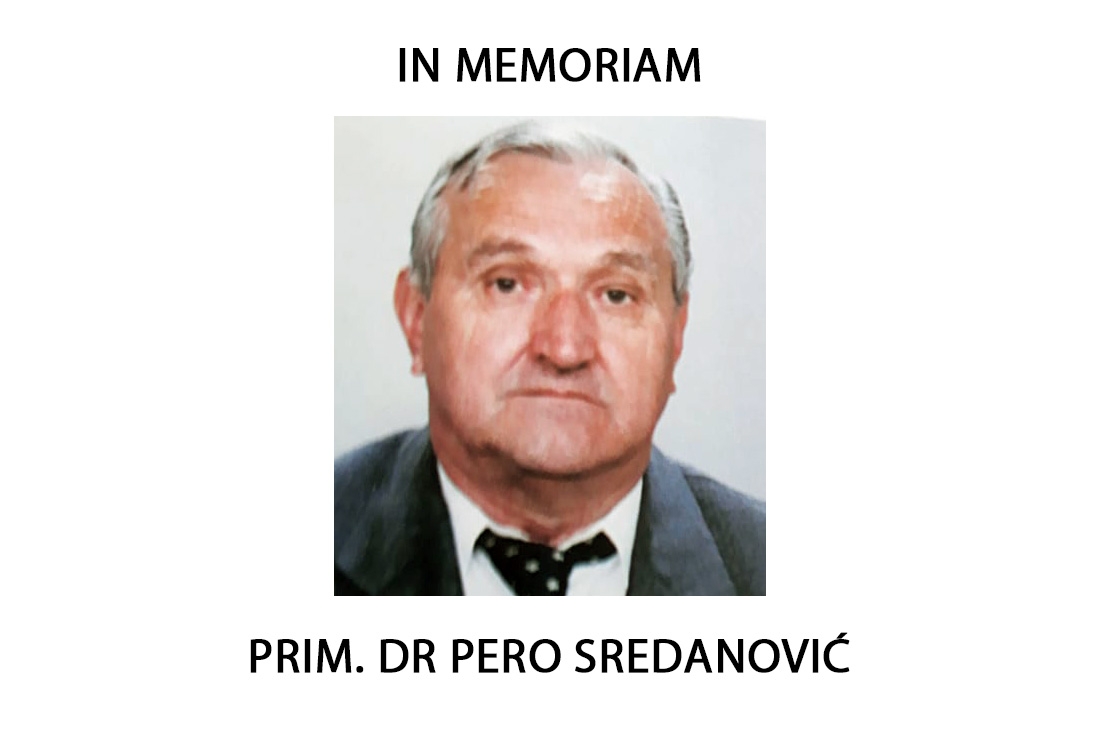 IN MEMORIAM Prim. dr Pero Sredanović